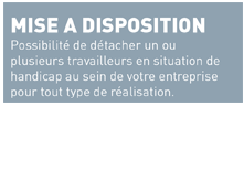 mise a disposition